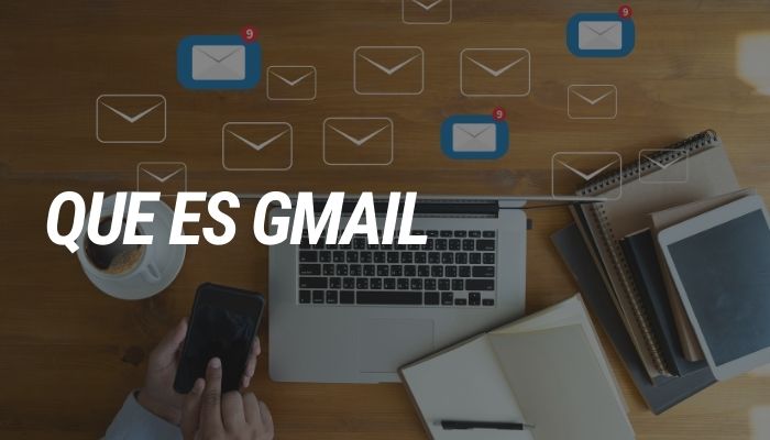que es Gmail y para que sirve