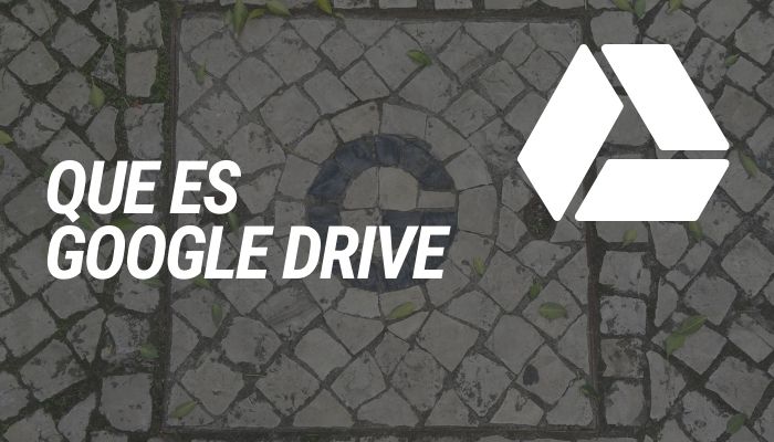 que es Google drive