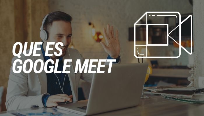 que es Google meet